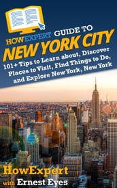 HowExpert Guide to New York City
