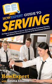 HowExpert Guide to Serving