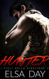 Hunter - I Figli della Ribellione 2
