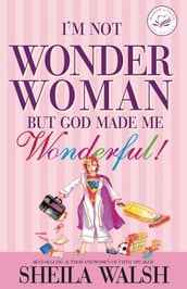 I m Not Wonder Woman