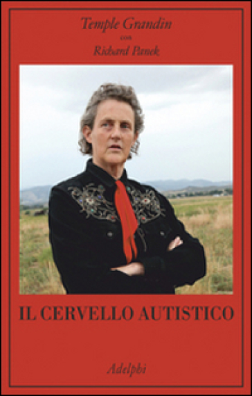 Il cervello autistico - Temple Grandin - Richard Panek