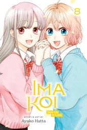 Ima Koi: Now I m in Love, Vol. 8