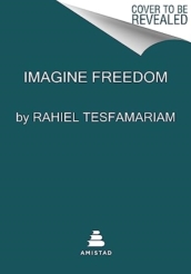 Imagine Freedom