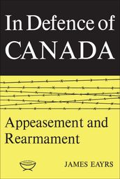In Defence of Canada Volume II