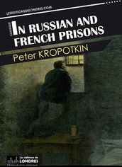 In Russian and French prisons