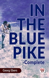 In The Blue Pike-complete