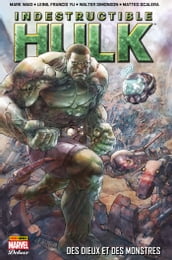 Indestructible Hulk (2013) T01 - Des dieux et des monstres