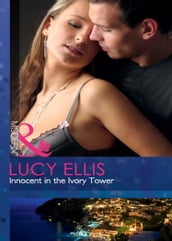 Innocent In The Ivory Tower (Mills & Boon Modern)