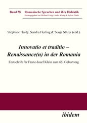 Innovatio et traditio Renaissance(n) in der Romania