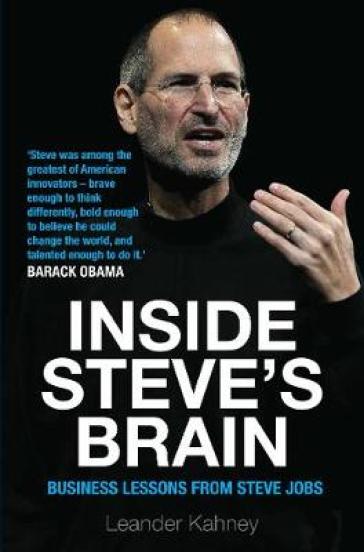 Inside Steve's Brain - Leander Kahney
