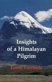 Insights of a Himalayan Pilgrim: Texts by Matricheta and Chandragomin
