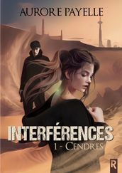 Interférences, Tome 01