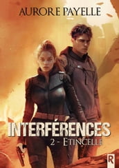 Interférences, Tome 2