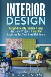 Interior Design : Budget-Friendly Interior Design Ideas and Projects Feng Shui Approved for Your Beautiful Home