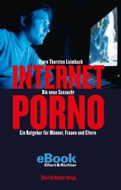 Internet-Porno - Die neue Sexsucht