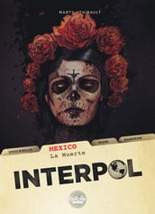 Interpol - Volume 1 - Mexico - La Muerte
