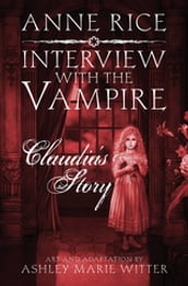 Interview with the Vampire: Claudia s Story