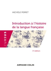 Introduction à l histoire de la langue française - 5e éd.