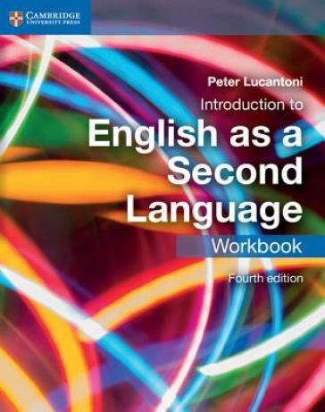 Introduction to English as a Second Language Workbook - Peter Lucantoni