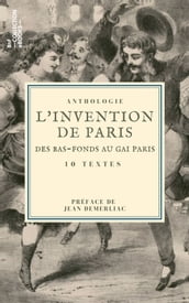 L Invention de Paris : des bas-fonds au Gai Paris
