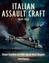 Italian Assault Craft, 1940-1945