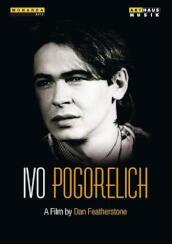 Ivo Pogorelich: A Film By Dan Featherstone