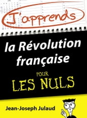 J apprends la Révolution française pour les Nuls
