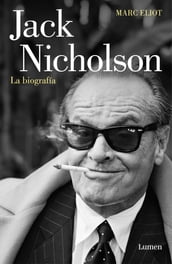 Jack Nicholson, la biografía
