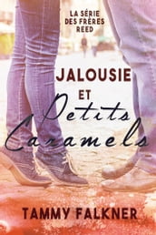 Jalousie et Petits Caramels