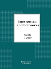 Jane Austen and her works