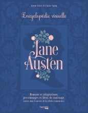 Jane Austen - L encyclopédie visuelle