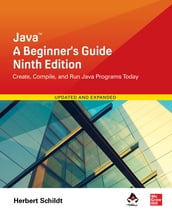 Java: A Beginner s Guide, Ninth Edition