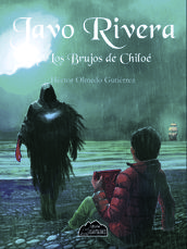 Javo Rivera y los brujos de Chiloé