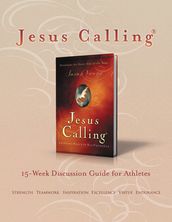Jesus Calling Book Club Discussion Guide for Athletes