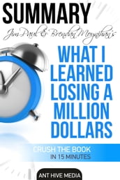 Jim Paul s What I Learned Losing a Million Dollars Summary