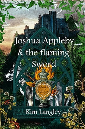 Joshua Appleby and the flaming sword - Kim Langley