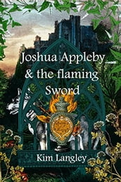Joshua Appleby and the flaming sword