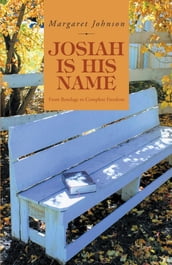 Josiah Is His Name