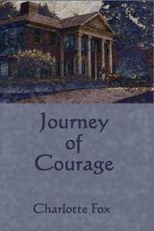 Journey of Courage