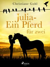 Julia Ein Pferd für zwei