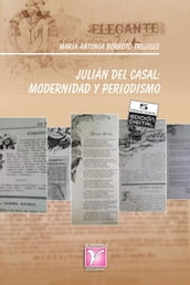 Julián del Casal: modernidad y periodismo