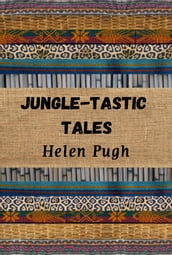 Jungle-tastic Tales: Stories from the Western Amazon Region