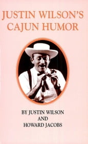 Justin Wilson s Cajun Humor