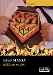 KISS mania