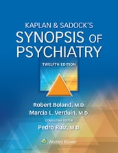 Kaplan & Sadock s Synopsis of Psychiatry