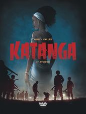 Katanga - Volume 3 - Divided