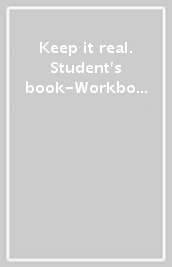 Keep it real. Student s book-Workbook. Per la Scuola media. Ediz. per la scuola. Con File audio per il download. Vol. 2: Extra book