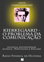 Kierkegaard: O problema da comunicação