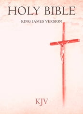 King James Bible: KJV Old and New Testaments[Holy Bible for kobo]