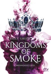 Kingdoms of Smoke Brennendes Land